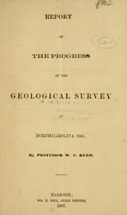 Cover of: Report of the progress of the geological survey of North Carolina, 1866[-1868]