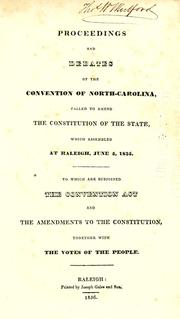 Proceedings and debates of the Convention of North Carolina by North Carolina. Constitutional Convention