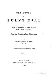 Cover of: The story of Burnt Njal: or, Life in Iceland at the end of the tenth century, from the Icelandic of the Njals saga