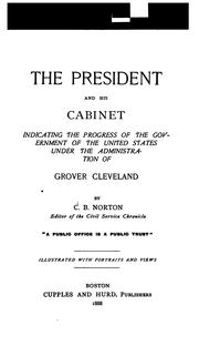 The President and his cabinet by Norton, Charles B.