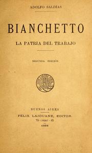 Cover of: Bianchetto: la patria del trabajo