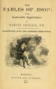 Cover of: The fables of Æsop by by Samuel Croxall.