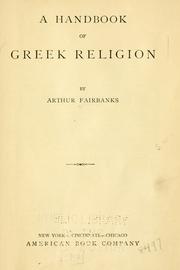 Cover of: A handbook of Greek religion by Fairbanks, Arthur
