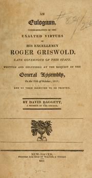Cover of: An eulogium, commemorative of the exalted virtues of His Excellency Roger Griswold
