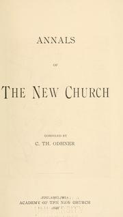 Cover of: Annals of the New Church: with a chronological account of the life of Emanuel Swedenborg