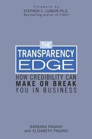 Cover of: The Transparency Edge: How Credibility Can Make or Break You in Business
