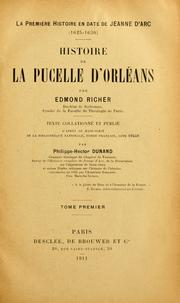 Cover of: La premi©Øere histoire en date de Jeanne d'Arc (1625-1630) by Edmond Richer