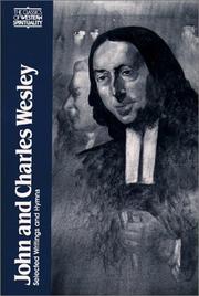 Cover of: John and Charles Wesley: selected prayers, hymns, journal notes, sermons, letters and treatises