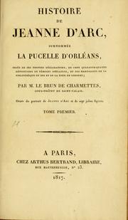 Cover of: Histoire de Jeanne d'Arc by Philippe Alexandre Le Brun de Charmettes