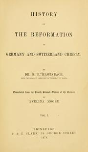 Cover of: History of the reformation in Germany and Switzerland chiefly.