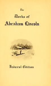 Cover of: The writings of Abraham Lincoln. by Abraham Lincoln