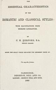 Cover of: The essential characteristics of the romantic and classical styles: with illustrations from English literature.