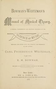 Cover of: Bowman's-Weitzman's manual of musical theory