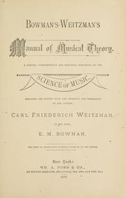 Cover of: Bowman's-Weitzman's manual of musical theory. by Karl Friedrich Weitzmann