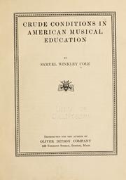 Cover of: Crude conditions in American musical education