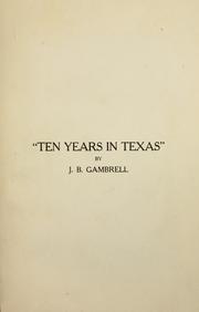 Cover of: "Ten years in Texas,"