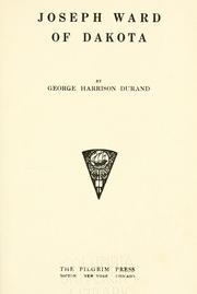 Cover of: Joseph Ward of Dakota by George Harrison Durand