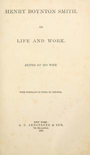 Cover of: Henry Boynton Smith.: His life and work.