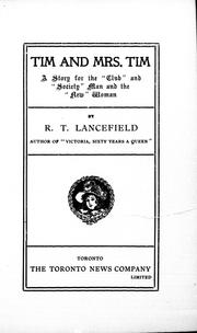 Cover of: Tim and Mrs. Tim by by R.T. Lancefield.