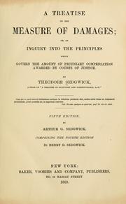 Cover of: A treatise on the measure of damages by Sedgwick, Theodore, Sedgwick, Theodore