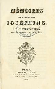 Cover of: M©Øemoires sur l'imp©Øeratrice Jos©Øephine, ses contemporains, la cour de Navarre et de la Malmais
