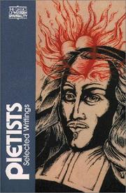 Cover of: Pietists by edited with an introduction by Peter C. Erb ; preface by F. Ernest Stoeffler.