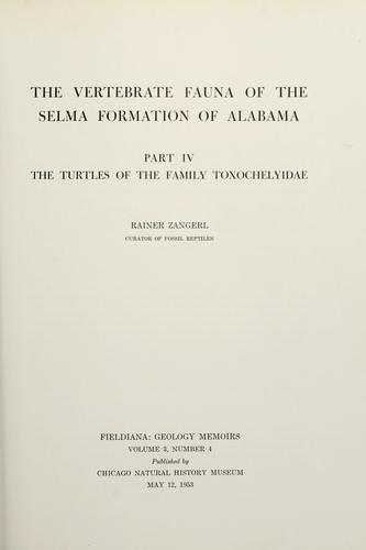 The vertebrate fauna of the Selma Formation of Alabama. by Rainer Zangerl