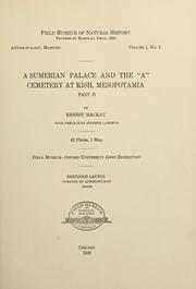 Cover of: A Sumerian Palace and the "A" cemetery at Kish, Mesopotamia. by Ernest John Henry Mackay