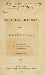 Cover of: Biography of self taught men by B.B Edwards