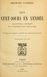 Cover of: Les Cent-Jours en Vend©Øee by Bertrand Lasserre
