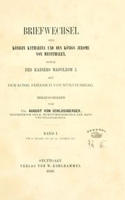 Cover of: Briefwechsel der K©·onigin Katharina und des K©·onigs J©Øerome von Westphalen, sowie des Kaisers Napoleon I. mit dem K©·onig Friedrich von W©·urttemberg by Catherine Consort of Jerome, King of Westphalia