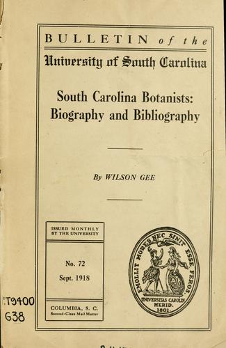 South Carolina botanists by Wilson Parham Gee