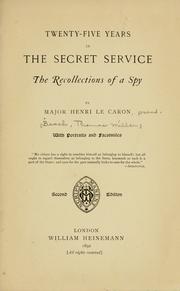 Twenty-five years in the secret service by Le Caron, Henri