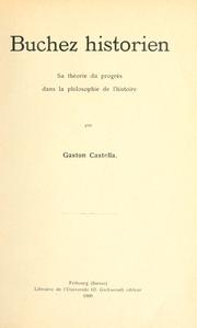 Cover of: Buchez historien: sa th©Øeorie du progr©Łes dans la philosophie de l'histoir