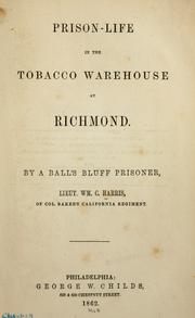 Cover of: Prison-life in the tobacco warehouse at Richmond by Harris, William C.