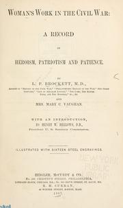 Cover of: Woman's work in the Civil War by Linus Pierpont Brockett