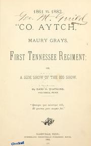 Cover of: 1861 vs. 1862. "Co. Aytch," Maury Grays, First Tennessee Regiment by Samuel Rush Watkins
