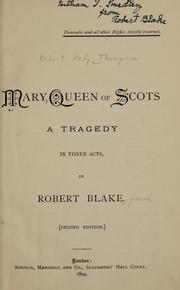 Cover of: Mary, Queen of Scots by by Robert Blake.