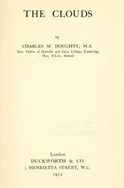 Cover of: The clouds by Charles Montagu Doughty