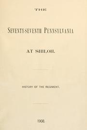 Cover of: The Seventy-seventh Pennsylvania at Shiloh. by Pennsylvania. Shiloh Battlefield Commission.
