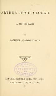 Cover of: Arthur Hugh Clough by Samuel Waddington