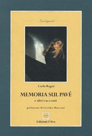 Memoria sul pavé by Carla Ragni