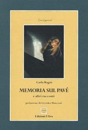 Cover of: Memoria sul pavé by Carla Ragni