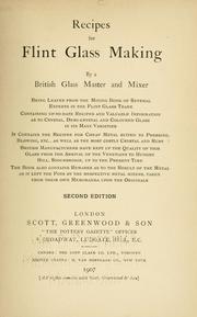 Cover of: Recipes for flint glass making by by a British glass master and mixer.