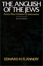 Cover of: The anguish of the Jews: twenty-three centuries of antisemitism
