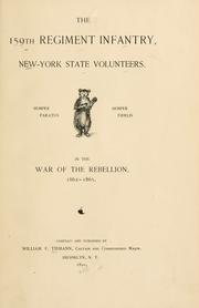 Cover of: The 159th regiment infantry: New York state volunteers, in the war of the rebellion, 1862-1865.