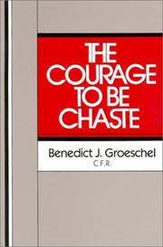 Cover of: The courage to be chaste