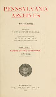 Cover of: Pennsylvania archives. by edited by George Edward Reed, under the direction of W.W. Grist.