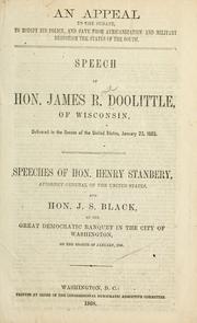 Cover of: An appeal to the Senate, to modify its policy, and save from Africanization and military despotism the states of the South. by James R. Doolittle