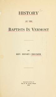 Cover of: History of the Baptists in Vermont by Crocker, Henry